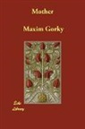 Maksim Gorky, Maxim Gorky - Mother
