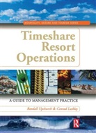 Conrad Lashley, Lashley Conrad, Randall Upchurch, Upchurch Randall - Timeshare Resort Operations