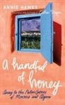 Annie Hawes - A Handful of Honey