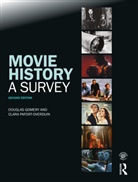 Gomery Douglas, Douglas Gomery, Douglas (University of Maryland Gomery, Gomery Douglas, Clara Pafort-Overduin, Clara (Utrecht University Pafort-Overduin... - Movie History