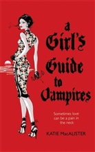 Katie MacAlister - A Girl's Guide to Vampires