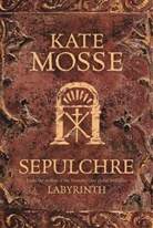 Kate Mosse - Sepulchre