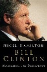 Nigel Hamilton - Bill Clinton