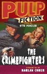 Harlan Coben, Otto Penzler, Otto Penzler - Pulp Fiction: the Crimefighters