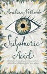 Amelie Nothomb, Amélie Nothomb - Sulphuric Acid