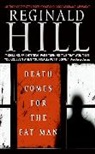 Reginald Hill, Hill Reginald - Death Comes for the Fat Man