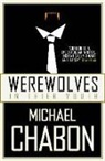 Michael Chabon, Chabon Michael - Werewolves in Their Youth