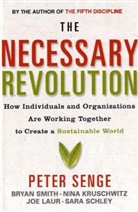 Nina Kruschwitz, Joe Laur, Peter Senge, Bryan Smith - The Necessary Revolution