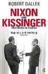 Robert Dallek - Nixon and Kissinger