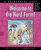 G. B. Trudeau, G.B. Trudeau - Welcome to the Nerdfarm