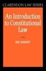 E. M. Barendt, Eric Barendt - An Introduction to Constitutional Law