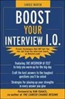 Carole Martin - Boost Your Interview IQ