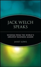 Janet Lowe - Jack Welch Speaks
