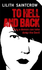 Lilith Saintcrow, Saintcrow Lilith - To Hell and Back