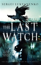 Sergej Lukianenko, Sergei Lukyanenko - The Last Watch