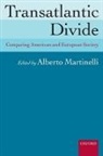 Alberto Martinelli, Alberto Martinelli, Alberto (Professor of Political Science and Sociology Martinelli, Martinelli Alberto - Transatlantic Divide