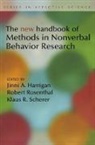 Et Al, Jinni Harrigan, Robert Rosenthal, Jinni Harrigan, Harrigan Jinni, Robert Rosenthal... - New Handbook of Methods in Nonverbal Behavior Research