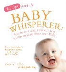 Melinda Blau, Blau Melinda, Tracy Hogg, Tracy &amp; Melinda Hogg &amp; Blau, Hogg Tracy - Top Tips of the Baby Whisperer