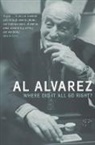Al Alvarez, Alvarez Al - Where Did it All Go Right
