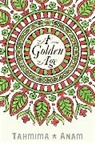 Tahmima Anam - A Golden Age