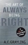 A C Graying, A. C. Grayling, Arthur Schopenhauer - The Art of Being Right