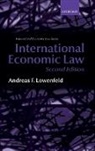 Andreas Lowenfeld, Andreas F. Lowenfeld, Lowenfeld Andreas F. - International Economic Law