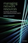 Ranjay Gulati, Gulati Ranjay - Managing Network Resources