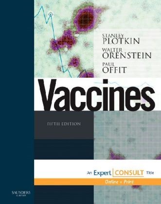 Paul A. Offit, Walter A. Orenstein, Stanley A. Plotkin - Vaccines - 5th Edition