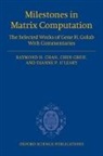 Raymond Chan, Raymond Chan, Raymond (The Chinese University of Hong Kong) Chan, Chan Raymond, Chen Greif, Chen (The University of British Columbia) Greif... - Milestones in Matrix Computation