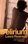 Laura Restrepo, Restrepo Laura - Delirium