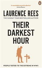 Laurence Rees, Rees Laurence - Their Darkest Hour
