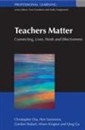 Christopher Day, et al, Qing Gu, Alison Kington, Pam Sammons, Gordon Stobart - Teachers Matter