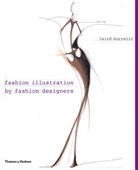 Laird Borrelli, Borrelli Laird - Fashion Illustrated by Fashion Designers