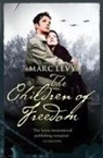 Marc Levy - The Children of Freedom