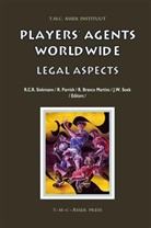 Roberto Branco Martins, Richard Parrish, Richard Parrish et al, Robert Siekmann, Robert C R Siekmann, Robert C. R. Siekmann... - Player s agents worldwide