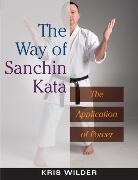 wilder Kris, Wilder, Kris Wilder, Wilder Kris - Way of sanchin kata
