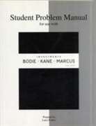 Bodie, Zvi Bodie, Alex Kane - Student Problem Manual to Accompany Investments