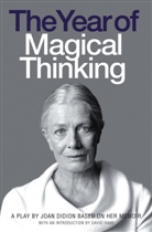 Joan Didion, Didion Joan - The Year of Magical Thinking Playscript