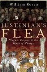 William Rosen - Justinian's Flea