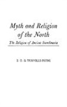 Edward Petre, E. Gabriel Turville-Petre, E. O. G. Turville-Petre, Edward O. G. Turville-Petre, Edward Oswald Gabriel Turville-Petre, Gabriel Turville-Petre - Myth And Religion Of The North