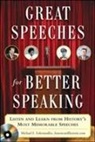 Michael Eidenmuller, Michael E Eidenmuller, Michael E. Eidenmuller - Great Speeches for Better Speaking
