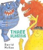 David McKee - Three Monsters