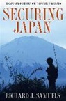 Richard J. Samuels - Securing Japan
