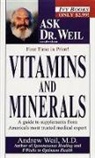 S Petrow, A Weil, Andrew Weil, Andrew Md Weil - Vitamins And Minerals