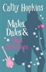 Cathy Hopkins - Mates dates and mad mistakes