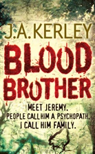 J A Kerley, J. A. Kerley, J.A. Kerley, Jack Kerley, Jack A Kerley, Jack A. Kerley - Blood Brother