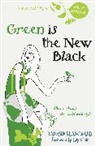 Tamsin Blanchard, Tasmin Blanchard, Blanchard Tamsin - Green Is the New Black
