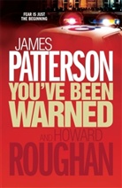 James Patterson, Howard Roughan - You've Been Warned