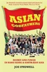 Joe Studwell, Studwell Joe - Asian Godfathers
