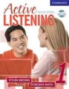 S Brown, Steven Brown, D Smith, Dorolyn Smith - Active Listening Level 1 Student's Book With Self-Study Audio CD
